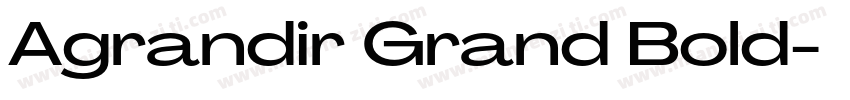 Agrandir Grand Bold字体转换